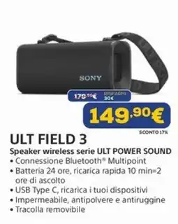 Euronics SONY ULT FIELD 3 offerta