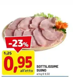 DPiù SOTTILISSIME SUINO offerta