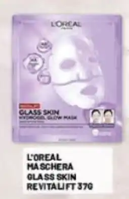 Risparmio Casa L'oreal maschera glass skin revitalift 370 offerta