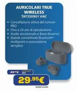 Euronics Auricolari True Wireless TAT3509GY ANC offerta