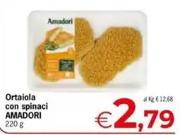 Despar Ortaiola con spinaci AMADORI offerta