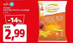 DPiù Più Rok Patatine Fritte a Julienne offerta