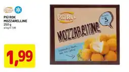 DPiù Più Rok Mozzarelline offerta
