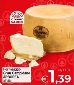 Despar Formaggio Gran Campidano ARBOREA offerta