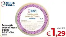 Despar Formaggio dolce di vacca CUORE DELL'ISOLA offerta