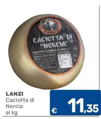 C+C Cash and Carry Caciotta di Norcia LANZI offerta
