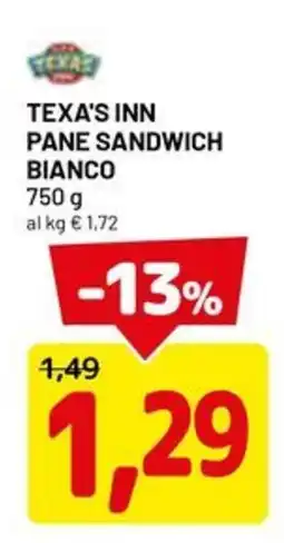 DPiù TEXA'S INN PANE SANDWICH BIANCO offerta