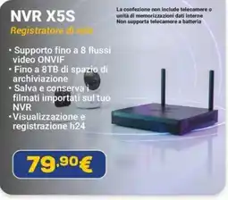 Euronics NVR X5S offerta