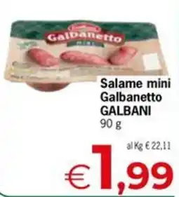 Despar Salame mini Galbanetto GALBANI offerta