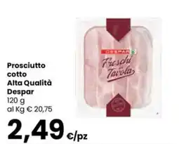 Despar Prosciutto cotto Alta Qualità Despar offerta