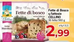 Despar Fette di bosco senza lattosio CELLINO offerta