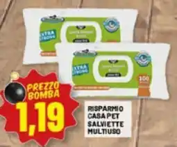 Risparmio Casa RISPARMIO CASA PET SALVIETTE MULTIUSO offerta