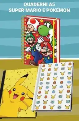 Euronics Quaderni A5 super mario e pokémon offerta