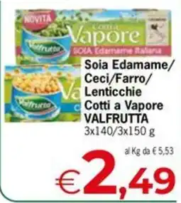 Despar Soia Edamame/Ceci/Farro/Lenticchie Cotti a Vapore VALFRUTTA offerta