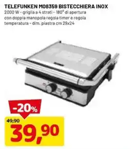 DPiù TELEFUNKEN M08359 BISTECCHIERA INOX offerta