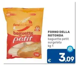 C+C Cash and Carry Forno della Rotonda baguette petit offerta