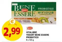DPiù VITALIBRE YOGURT BENE ESSERE PROBIOTICO offerta