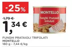 Poli Funghi Prataioli Trifolati Montello offerta
