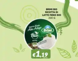 Supermercati Visotto BRIMI BIO RICOTTA DI LATTE FIENO BIO offerta