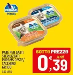 Ard Discount PATE PER GATTI STERILIZZATI PURAMS PESCE/TACCHINO offerta