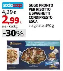 Extracoop SUGO PRONTO PER RISOTTO E SPAGHETTI CONDIPRESTO ESCA offerta