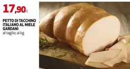 Extracoop PETTO DI TACCHINO ITALIANO AL MIELE GARDANI offerta