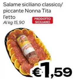 MAX Supermercati Salame siciliano classico Nonna Tita offerta