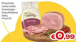 MAX Supermercati Prosciutto cotto scelto Granmagro Casa Modena offerta