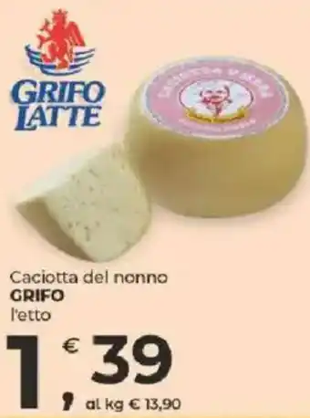 Alter Discount Caciotta del nonno GRIFO offerta