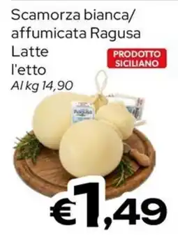 MAX Supermercati Scamorza bianca/affumicata Ragusa offerta