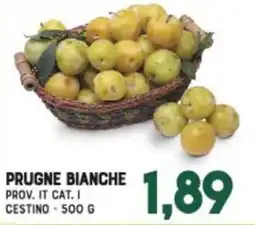 Gran Risparmio PRUGNE BIANCHE offerta