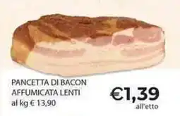 Mercatò Local PANCETTA DI BACON AFFUMICATA LENTI offerta