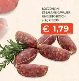 Mercatò Local Bocconcini di Salame Cavalier Umberto Boschi offerta
