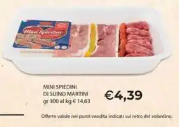 Mercatò Local Mini Spiedini di Suino Martini offerta