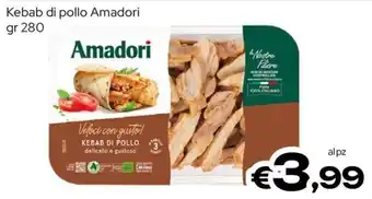 MAX Supermercati Kebab di pollo Amadori offerta