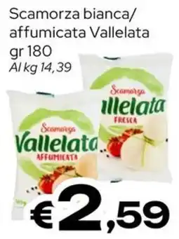 MAX Supermercati Scamorza bianca/affumicata Vallelata offerta