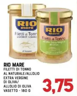 Gran Risparmio RIO MARE FILETTI DI TONNO offerta