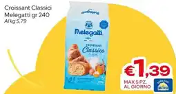MAX Supermercati Croissant Classici Melegatti offerta