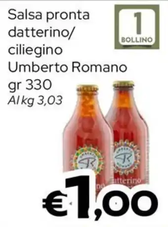 MAX Supermercati Salsa pronta datterino/ ciliegino Umberto Romano offerta