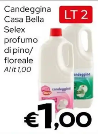 MAX Supermercati Candeggina Casa Bella Selex offerta
