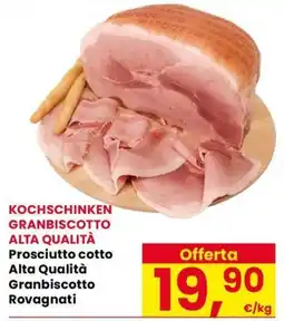 Eurospar Kochschinken Granbiscotto offerta