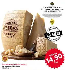 Eurospar KÄSE GRANA PADANO G.U. RISERVA offerta