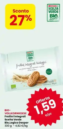 Eurospar Frollini integrali biologici Scelta Verde Bio,Logico Despar offerta
