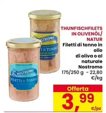 Eurospar Filetti di tonno Nostromo offerta