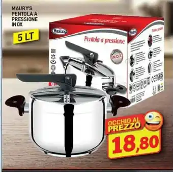 Maury's Maury's pentola a pressione inox offerta