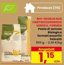 Eurospar Pasta di semola Biologica Felicetti offerta