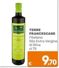 C+C Cash and Carry TERRE FRANCESCANE l'Italiano Olio Extra Vergine di Oliva offerta