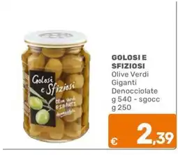 C+C Cash and Carry Golosi e Sfiziosi Olive Verdi Giganti offerta