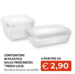 Mercatò Extra CONTENITORI IN PLASTICA SALVA FRESCHEZZA "FRESH LOCK" offerta