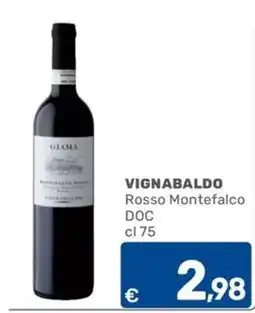 C+C Cash and Carry Giamà Vignabaldo Rosso Montefalco DOC offerta